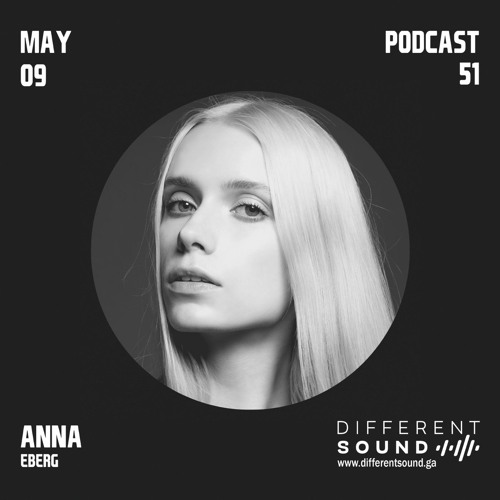 DifferentSound invites Anna Eberg / Podcast #051