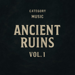 Ancient Ruins Vol.1 - Track 17