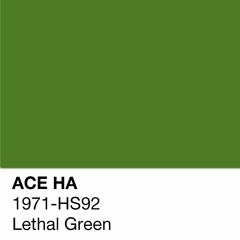 Lethal Green (Produced By Ace Ha)