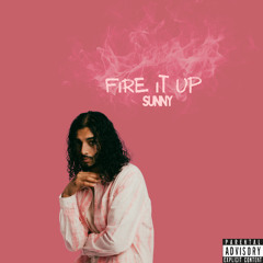 Sunny - Fire It Up