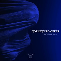 Monsieur Bovary - Nothing To Offer