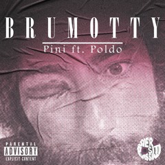 Pini Digitali ft. Poldo - Brumotty (Prod. ESKRY)