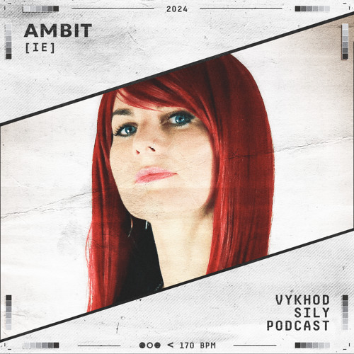 Vykhod Sily Podcast - Ambit Guest Mix (2)