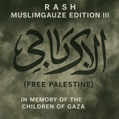 Muslimgauze Edition [03]