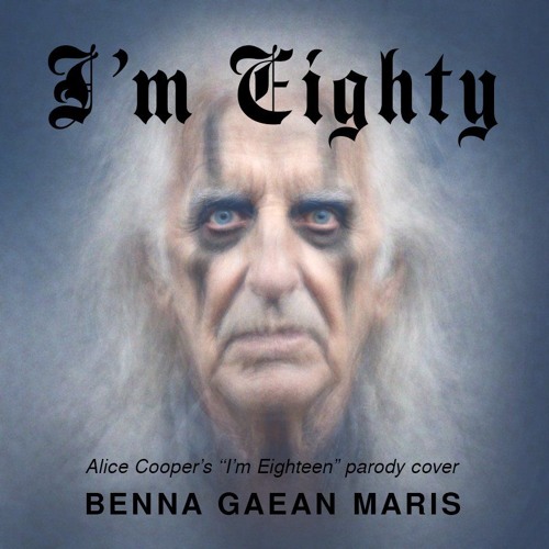 I'm Eighty (432 Hz parody cover of I'm Eighteen)