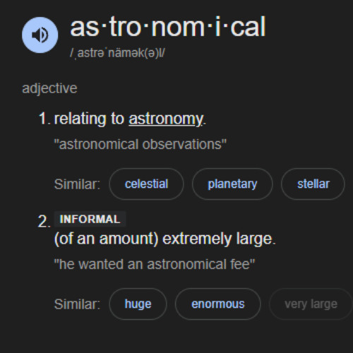 as·tro·nom·i·cal
