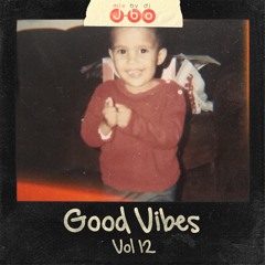 Good Vibes Vol 12