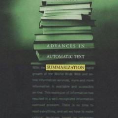 ❤[PDF]⚡  Advances in Automatic Text Summarization (Mit Press)