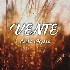 Carri - Vente ft Hybra