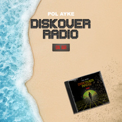 DISKOVER RADIO 030 [SUMMER MIX 2025]