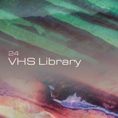 VHS Library - Isla to Isla #24