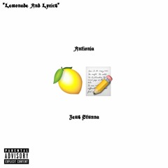 Antionia - Lemonade And Lyrics Ft Zeus Stunna