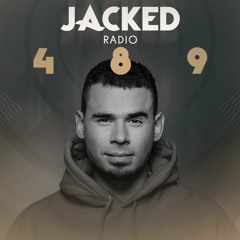 Afrojack Presents JACKED Radio - 489