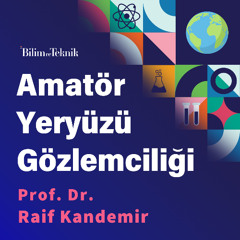 “Amatör Yeryüzü Gözlemcisi” Olmaya Hazır mısınız?