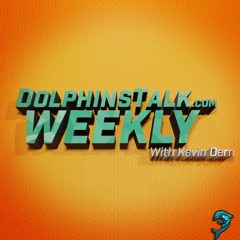 DolphinsTalk Weekly: Comparing the Dolphins and Bills Heading into 2022