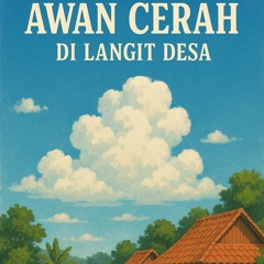 Awan cerah dilangit desa