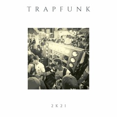 TrapFunk