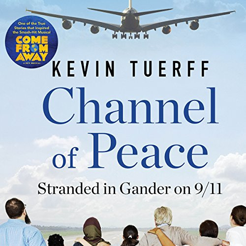 [Download] KINDLE 📜 Channel of Peace by  Kevin Tuerff,Kevin Tuerff,Anansi Audio [EBO