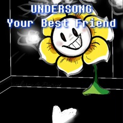 UNDERSONG - Your Best Friend