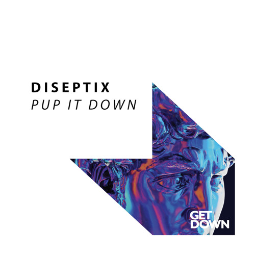 Diseptix - Pup It Down [OUT NOW]