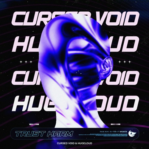 Trust Harm w/ Cursed Void