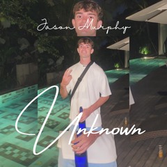 Jason Murphy - Unknown