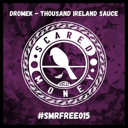 DROMEK - Thousand Ireland Sauce (FREE DOWNLOAD)