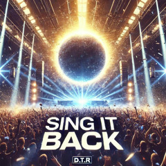 D.T.R - Sing it back (Extended Mix) [Free Download]