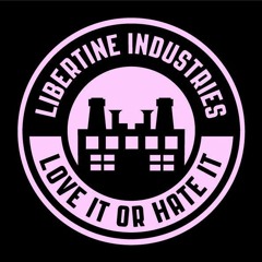 Libertine Industries Podcast 5 - Aton