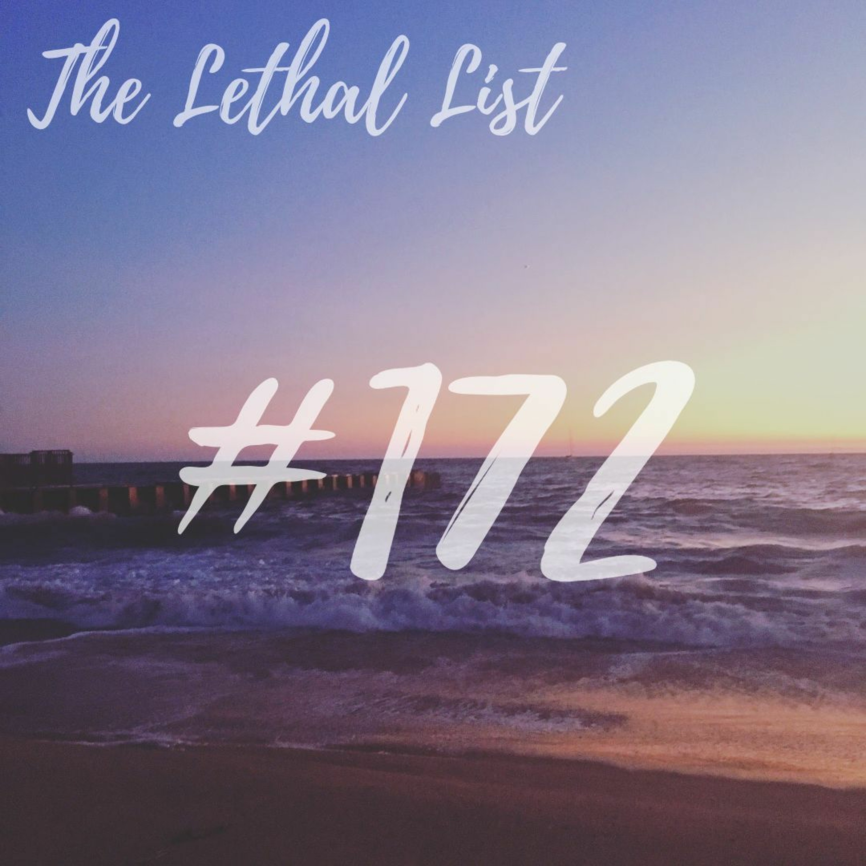 The Lethal List