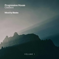 Progressive House: Classics - Vol. 1