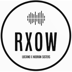 Luciano x Nooran Sisters