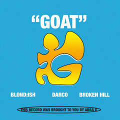 BLOND:ISH, Darco, Broken Hill - GOAT (ABRAX013)