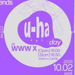 【DIGITAL MIXTAPE】 u-ha day 10/2 re-rec