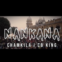 NANKANA (Remix) - Amar Chamkila x CB King
