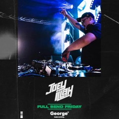 George FM Full Send Friday Mix Jun 2023