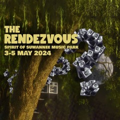[2024_05_05] Tipper - Rendezvous  Suwannee