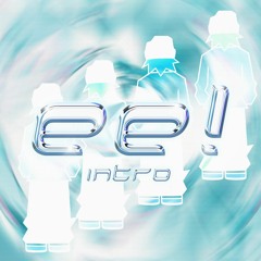 ee! (intro)
