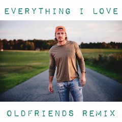 Morgan Wallen- Everything I Love (OldFriends. Edit)