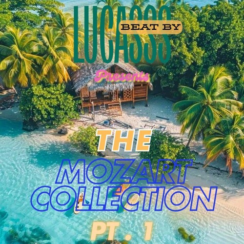 Lucasss - The Mozart Collection ( INSTRUMENTAL ).
