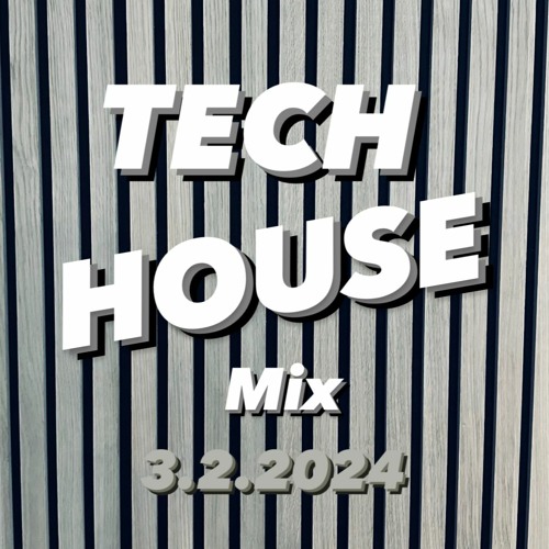 TECH HOUSE MIX