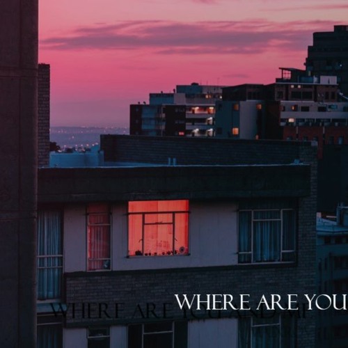 where are you and me