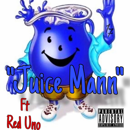 JUICE MANN ft Red Uno