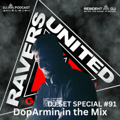 DJ SET SPECIAL #091 | DopArmin in the Mix