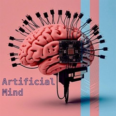 Artificial Mind