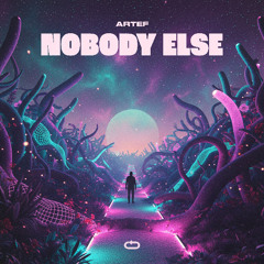 Artef - Nobody Else