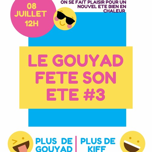 Le Gouyad Fête Son Eté #3 (Avec la Participation de Zoldiku Beats)