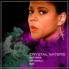 Crystal Waters - Gypsy Woman(FedeR Remix)