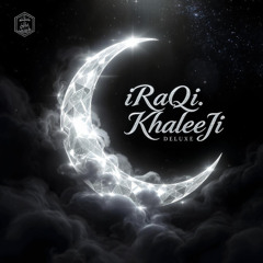 iRaQi.KhaLeeJi-DeLUxE✨