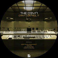 The D3VI7 - Can't control it EP Out 31.08.2020